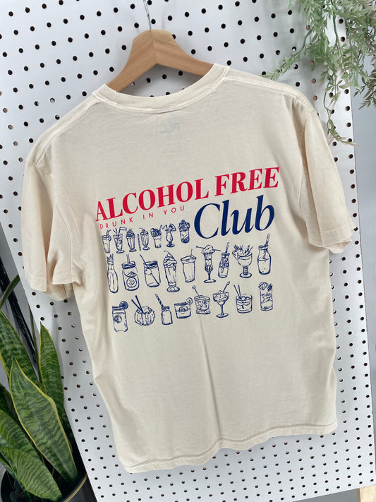Alcohol Free Club Tee